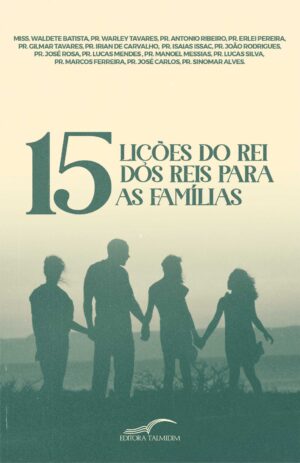 eBook: 15 lições do Rei dos reis para as famílias